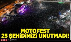 Motofest 25 şehidimizi unutmadı!