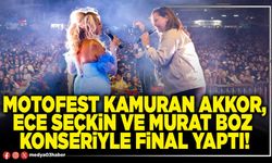 Motofest Kamuran Akkor, Ece Seçkin ve Murat Boz konseriyle final yaptı!