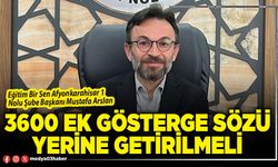 3600 ek gösterge sözü yerine getirilmeli