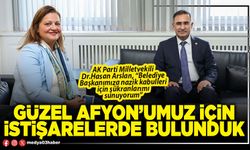 Güzel Afyon’umuz için istişarelerde bulunduk
