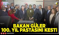 Bakan Güler 100. yıl pastasını kesti