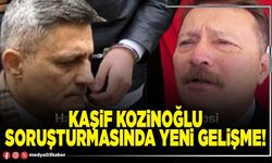 Kaşif Kozinoğlu soruşturmasında yeni gelişme!