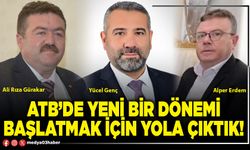 ATB’de yeni bir dönemi başlatmak için yola çıktık!