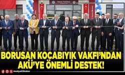 Borusan Kocabıyık Vakfı’ndan AKÜ’ye önemli destek!
