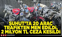 Şuhut’ta 20 araç trafikten men edildi, 2 Milyon TL ceza kesildi