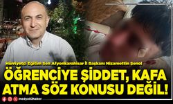 Öğrenciye şiddet, kafa atma söz konusu değil!
