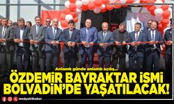 Özdemir Bayraktar ismi Bolvadin’de yaşatılacak!
