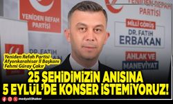25 şehidimizin anısına 5 Eylül’de konser istemiyoruz!