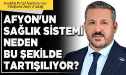 Afyon'un sağlık sistemi neden bu şekilde tartışılıyor?