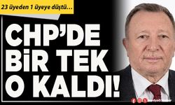 CHP’de bir tek o kaldı!