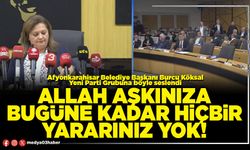 Allah aşkınıza bugüne kadar hiçbir yararınız yok!