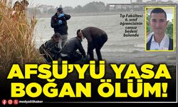 Afsü’yü yasa boğan ölüm!