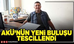 AKÜ’nün yeni buluşu tescillendi