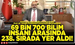69 Bin 700 bilim insanı arasında 238. sırada yer aldı!