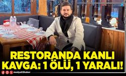 Restoranda kanlı kavga: 1 ölü, 1 yaralı!