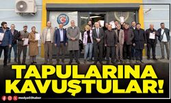 Tapularına kavuştular!