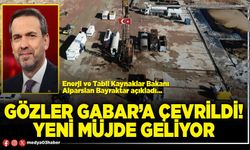 Gözler Gabar’a çevrildi! Yeni müjde geliyor