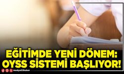 Eğitimde yeni dönem: OYSS sistemi başlıyor!