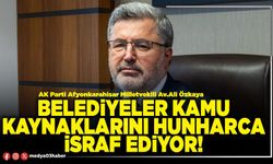 Belediyeler kamu kaynaklarını hunharca israf ediyor!