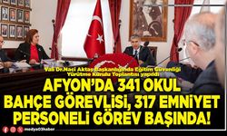 Afyon’da 341 okul bahçe görevlisi, 317 emniyet personeli görev başında!
