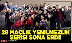 28 maçlık yenilmezlik serisi sona erdi!