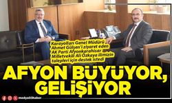 Afyon büyüyor, gelişiyor