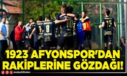 1923 Afyonspor'dan rakiplerine gözdağı!