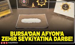 Bursa’dan Afyon’a zehir sevkiyatına darbe!