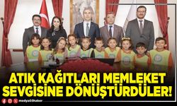 Atık kağıtları memleket sevgisine dönüştürdüler!