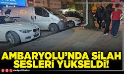Ambaryolu’nda silah sesleri yükseldi!