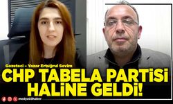 CHP tabela partisi haline geldi!
