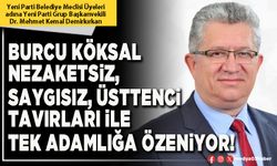 Burcu Köksal nezaketsiz, saygısız, üsttenci tavırları ile tek adamlığa özeniyor!