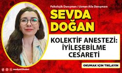 Kolektif Anestezi: İyileşebilme Cesareti