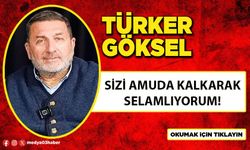 Sizi Amuda Kalkarak Selamlıyorum!