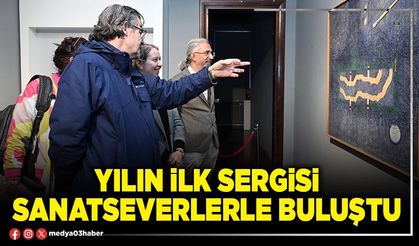 Yılın ilk sergisi sanatseverlerle buluştu