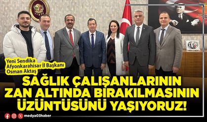 Sağlık çalışanlarının zan altında bırakılmasının üzüntüsünü yaşıyoruz!