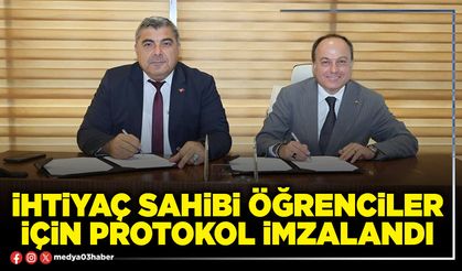 İhtiyaç sahibi öğrenciler için protokol imzalandı
