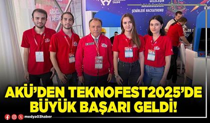 AKÜ’den TEKNOFEST2025’de büyük başarı geldi!