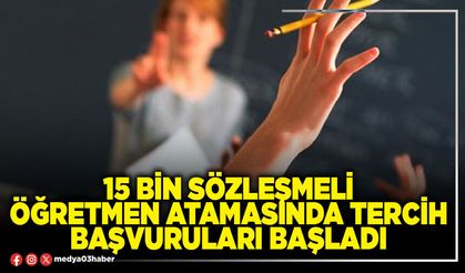 15 Bin sözleşmeli öğretmen atamasında tercih başvuruları başladı