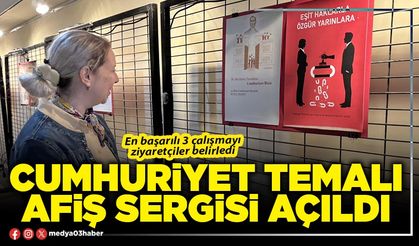 Cumhuriyet temalı afiş sergisi açıldı