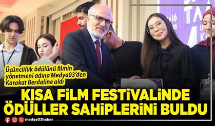 Kısa Film Festivalinde ödüller sahiplerini buldu