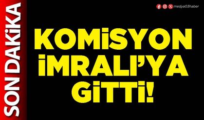 Komisyon İmralı’ya gitti!