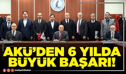 AKÜ’den 6 yılda büyük başarı!