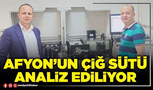 Afyon’un çiğ sütü analiz ediliyor