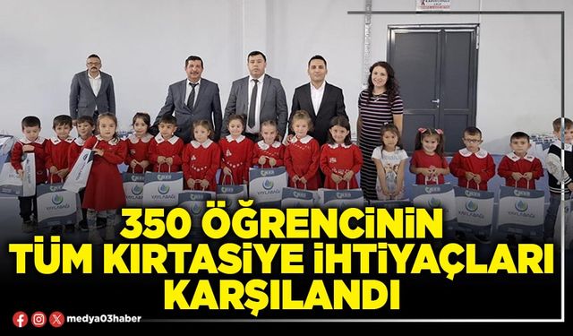 350 öğrencinin tüm kırtasiye ihtiyaçları karşılandı