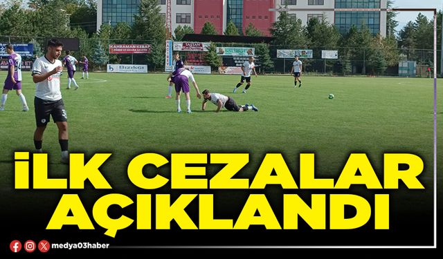 İlk cezalar açıklandı