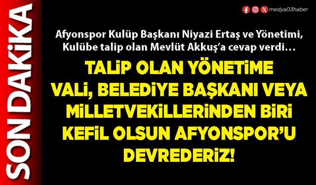 Talip olan Yönetime Vali, Belediye Başkanı veya Milletvekillerinden biri kefil olsun Afyonspor’u devrederiz!