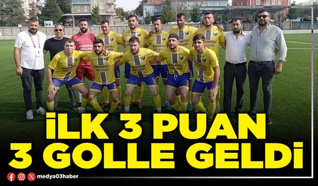 İlk 3 puan 3 golle geldi