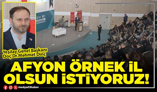 Afyon örnek İl olsun istiyoruz!