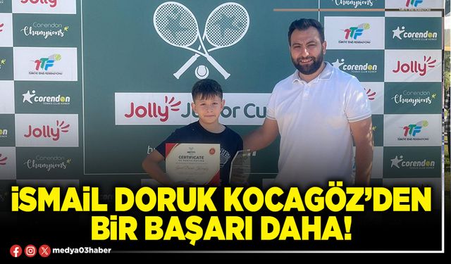 İsmail Doruk Kocagöz’den bir başarı daha!